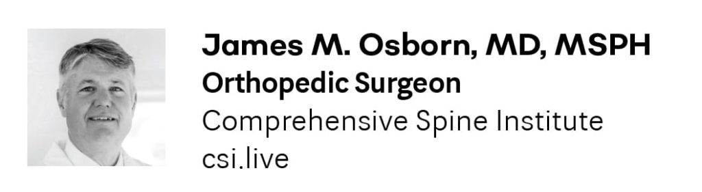 James M. Osborn, MD, MSPH Orthopedic Surgeon Comprehensive Spine Institute